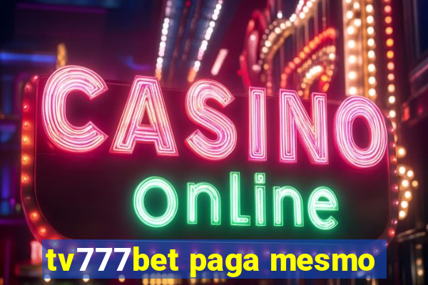 tv777bet paga mesmo
